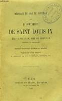 MEMOIRES DU SIRE DE JOINVILLE ou HISTOIRE DE SAINT LOUIS IX.