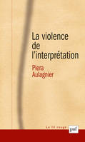 La violence de l'interprétation, Du pictogramme à l'énoncé