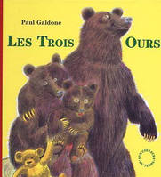 TROIS OURS (LES)