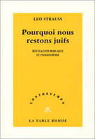 Pourquoi nous restons juifs, Révélation biblique et philosophie