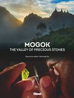 Mogok The Valley of Gemstones, (version GB)