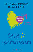 Sexe et sentiments. Version homme, version homme