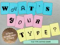 What's Your Type The Type Dating Game /anglais