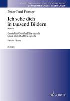 Ich sehe dich in tausend Bildern, mixed choir (SATB) a cappella. Partition de chœur.