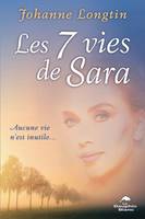 Les 7 vies de Sara, Aucune vie n’est inutile