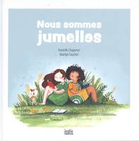 NOUS SOMMES JUMELLES