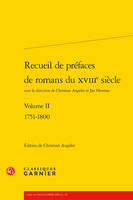 Recueil de préfaces de romans du XVIIIe siècle, 1751-1800