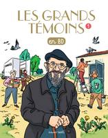 1, Les grands témoins en BD