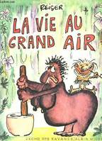 [1], La vie au grand air.