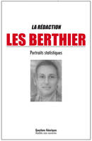 Les Berthier, Portraits statistiques