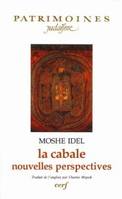 La cabale, nouvelles perspectives, nouvelles perspectives