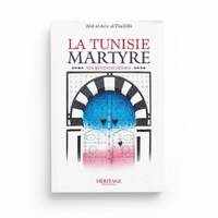 Tunisie martyre, (La)