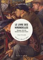 Le Livre des hirondelles - Allemagne 1893-1933, souvenirs d’