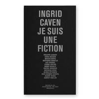 Ingrid Caven – Je suis une fiction