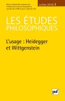 Les études philosophiques 2010 - n° 3, L'usage : Heidegger et Wittgenstein