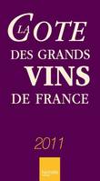 La Cote des grands vins de France 2011