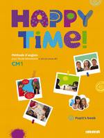 Happy Time CM1 - Pupils Book - Fichier élève, Elève