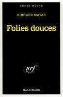 Folies douces