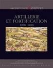 Artillerie et fortification, 1200-1600