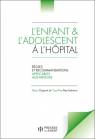 L'enfant et l'adolescent à l'hôpital, Règles et recommandations applicables aux mineurs