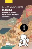 Manga (nouvelle édition), Histoire et univers de la bande dessinée japonaise