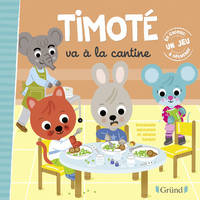 Timoté va à la cantine