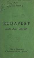 Budapest, Destin d'une université