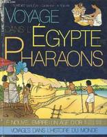 Voyage dans l'Egypte des Pharaons