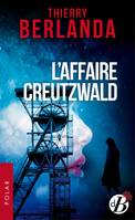 L'affaire Creutzwald