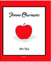 Les contes des p'tits fruits, Pomme charmante