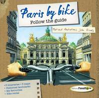 Paris by bike, Follow the guide