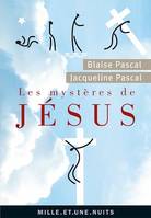 Les Mystères de Jésus, Recueil pascalien