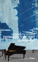 DERNIER CONCERT A PRIPYAT