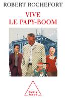 Vive le papy-boom