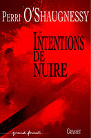 Intentions de nuire, roman