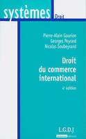 DROIT DU COMMERCE INTERNATIONAL, 4EME EDITION