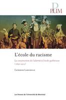 L'école du racisme, La construction de l’altérité à l’école québécoise ( 1830-1915 )