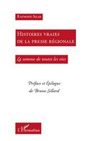 Histoires vraies de la presse régionale, La somme de toutes les vies