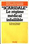 Scarsdale, régime médical infaillible, leur vie, leur histoire, leurs secrets