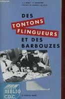 Des tontons flingueurs et des barbouzes - L'univers de Georges Lautner., l'univers de Georges Lautner