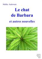 Le chat de Barbara et autres nouvelles