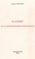 Flaubert et la scénographie romanesque