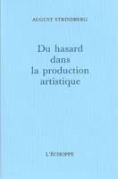 Du Hasard dans la Production Artistique