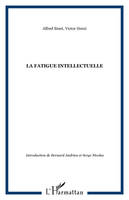 La fatigue intellectuelle, 1898