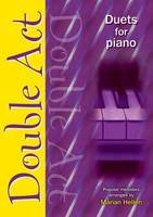 Double Act - Duets for Piano, Duets for Piano