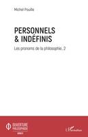 Les pronoms de la philosophie, 2, Personnels & indéfinis, Les pronoms de la philosophie 2