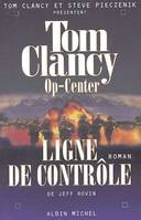 Op-Center., 8, Op-Center 8. Ligne de contrôle, Roman de Jeff Rovin