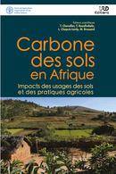 Carbone des sols en Afrique, Impacts des usages des sols et des pratiques agricoles