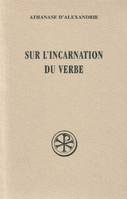 Sur l'incarnation du verbe