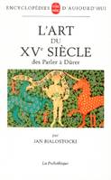 L'Art du XVe siècle - Europe du nord, des parler à Dürer